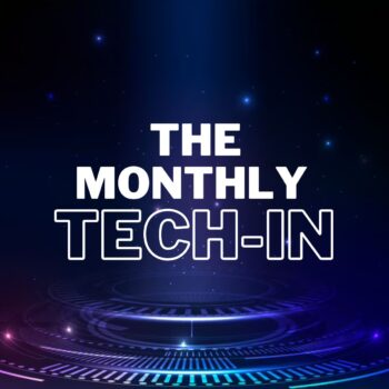 The Monthly Tech-In: June 2023
